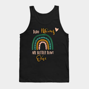 Kids Two Moms are Better than One lesbian mom  for kids Tank Top